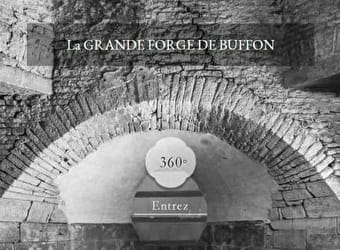 Visite virtuelle et balade dans la Grande forge de Buffon - BUFFON
