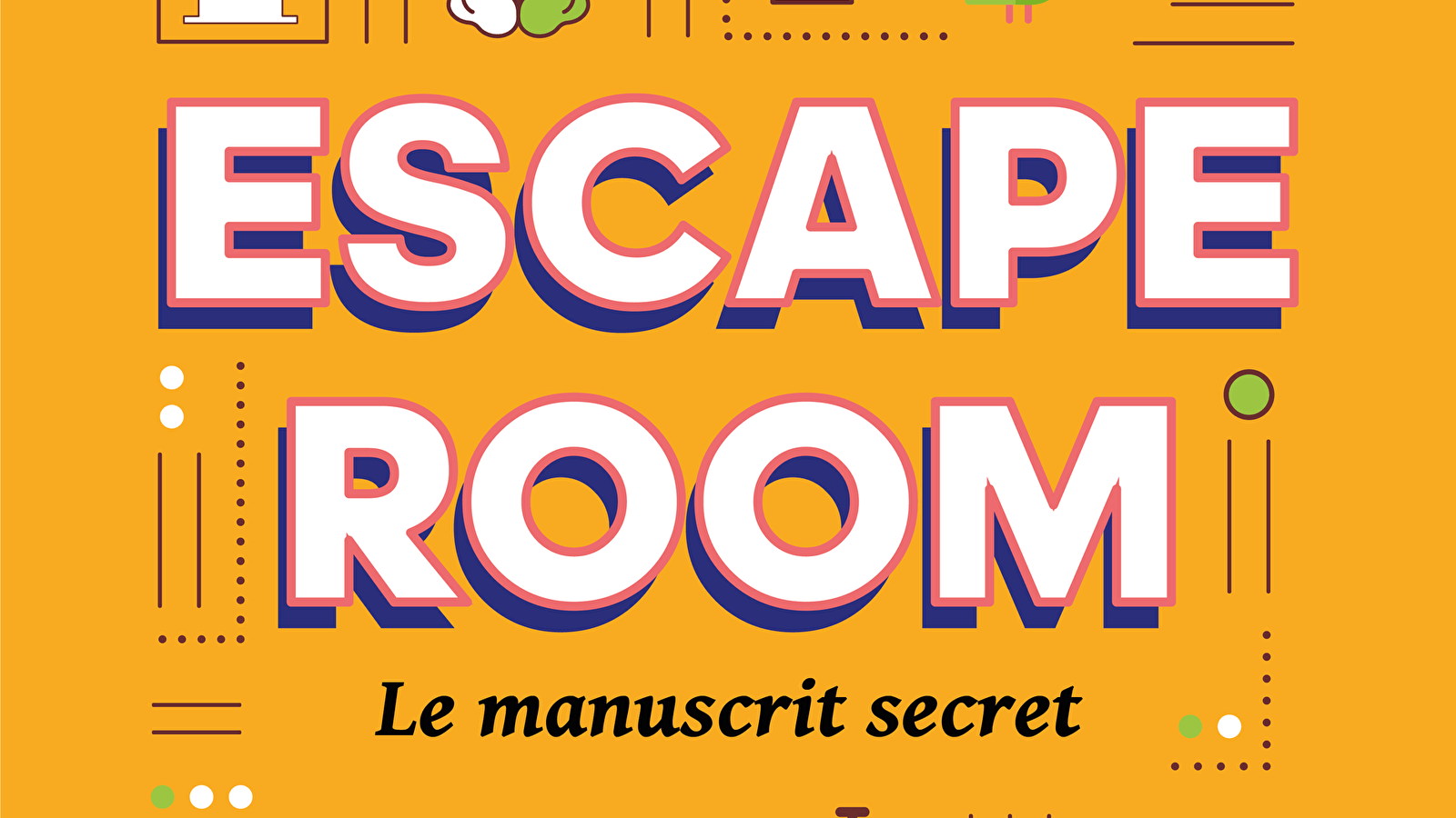 Escape room - Le Manuscrit Secret